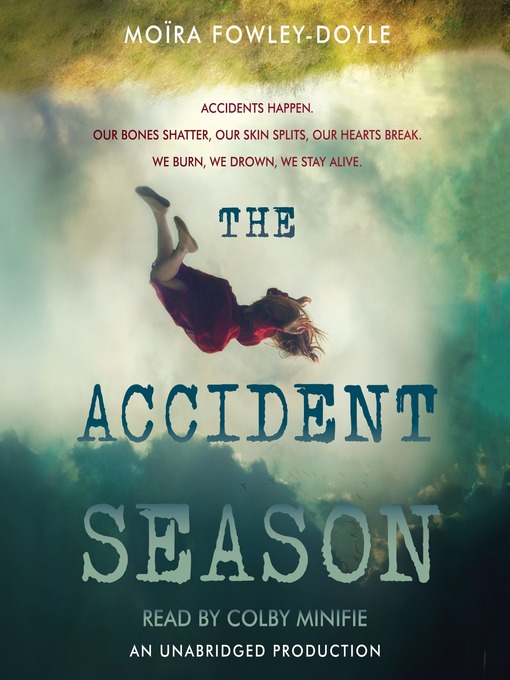 Title details for The Accident Season by Moïra Fowley-Doyle - Wait list